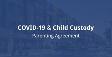 Child Custody Issues & COVID-19<br>(VIDEO)
